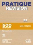 pratique revision  niveau b2 - livre  corriges  audio telechargeable