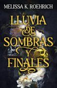 lluvia de sombras y finales