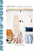 surf shack laid-back living by the water