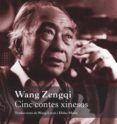 wang zengqi cinc contes xinesos