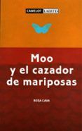 moo y el cazador de mariposas