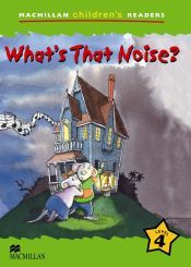 WHATS THAT NOISE
