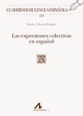 las expresiones colectivas en espanol cuadernos de lengua espanola