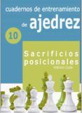 cuadernos de entrenamiento en ajedrez 10 sacrificios posicionales