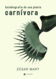Autobiografía de una planta carnívora