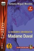 la verdadera identidad de madame duval