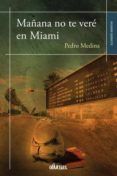 manana no te vere en miami