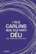 i els carlins que els mati deu
