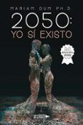 2050: Yo sí existo