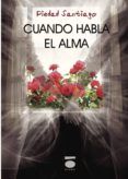 cuando habla el alma