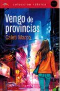 Vengo de provincias