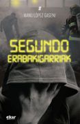 segundo erabakigarriak
