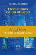 florecemos en un abismo. poemas (premio cervantes 2022)