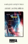 amar las palabras