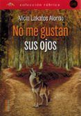 No me gustan sus ojos