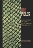 dos pieles