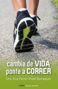 cambia de vida ponte a correr