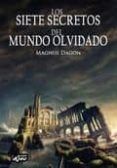 los siete secretos del mundo olvidado