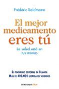 El mejor medicamento eres tú