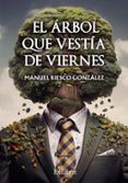 (i.b.d.) el arbol que vestia de viernes