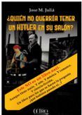 quien no querria tener un hitler en su salonr