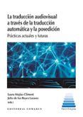 traduccion audiovisual a traves de la traduccion automatica y posedici