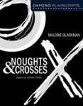 oxford playscripts noughts and crosses