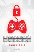 la desbanalizacion de los videojuegos