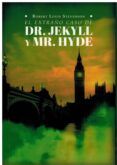 el extrano caso del doctor jekyll y mister hyde