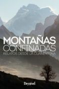 montanas confinadas relatos desde la cuarentena