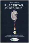 placentas el oro rojo