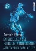 en busqueda del futbolista inteligente