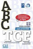 abc tcf pour le quebec - tous niveaux - livre - cd - entrainement en l