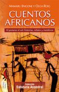 cuentos africanos: al ponerse el sol: historias relatos y metafo ras