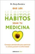 que los habitos sean tu medicina
