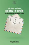 quedara la ilusion