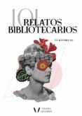 101 relatos bibliotecarios