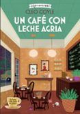 un cafe con leche agria cozy mystery