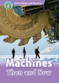 oxford read and discover 4. machines then and now (+ mp3)