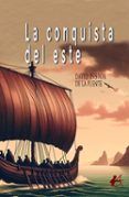 la conquista del este