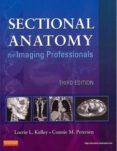 sectional anatomy for imaging professionals 3rd ed