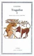 tragedias (vol. 1): el ciclope; alcestis; medea; los heraclidas; hipol
