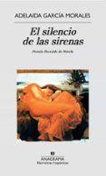 el silencio de las sirenas finalista premio herralde 1985