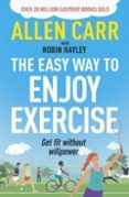 allen carrs easy way to enjoy exercise