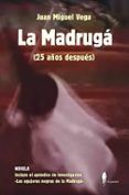 la madruga 25 anos despues