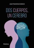 ibd dos cuerpos un cerebro
