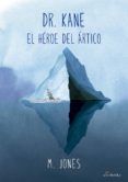 dr. kane: el heroe del artico