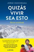 quizas vivir sea esto edicion actualizada