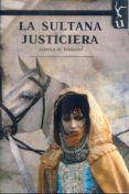 la sultana justiciera