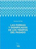Las formas y significados de los tiempos del pasado